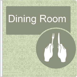 Dementia Friendly Projecting Dining Room Sign